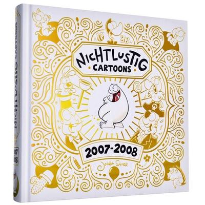 NICHTLUSTIG Cartoons 2007-2008, Gebundene Ausgabe von Joscha Sauer, Nichtlustig Verlag, 978-3-947899-05-0