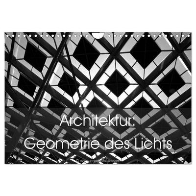 Architektur: Geometrie des Lichts (Wandkalender 2026 DIN A4 quer), CALVENDO Monatskalender