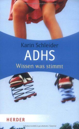 Karin Schleider - ADHS: Wissen was stimmt (HERDER spektrum) - Preis vom 18.10.2026 19:22:15 h