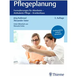 Pflegeplanung, Fachbücher von Alexander Vater, Jörg Kussmaul