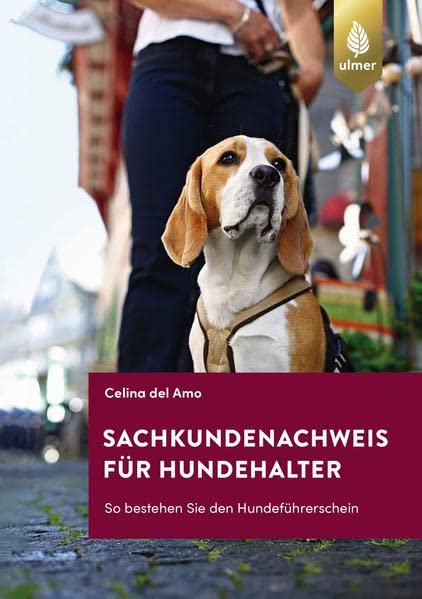 Celina del Amo - Sachkundenachweis für Hundehalter: So bestehen Sie den Hundeführerschein - Preis vom 02.10.2026 23:42:20 h