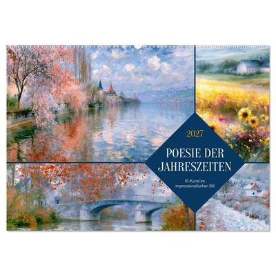 Poesie der Jahreszeiten (Wandkalender 2027 DIN A2 quer), CALVENDO Monatskalender