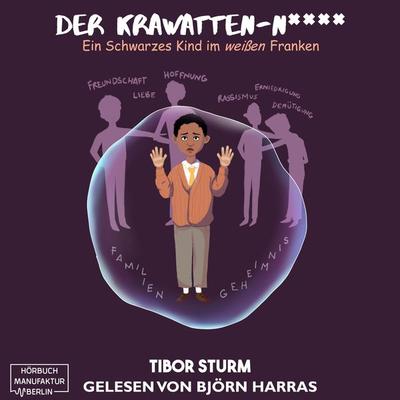 Der Krawatten-N**** - Tibor Sturm, Audio, 4251888708946