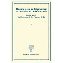 Hausindustrie und Heimarbeit in Deutschland und Österreich., Fachbücher