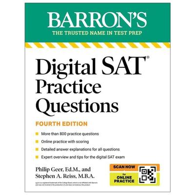 Digital SAT Practice Questions: More than 800 Questions for Digital SAT Prep 2025 + Tips + Online Practice, Taschenbuch von Philip Geer,Stephen A.
