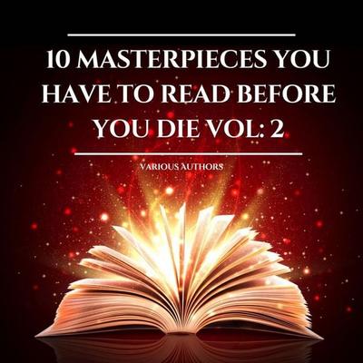10 Masterpieces you have to read before you die Vol: 2 - Homer,Jane Austen,Charles Dickens,Napoleon Hill,Mark Twain, Audio, 9782291093060