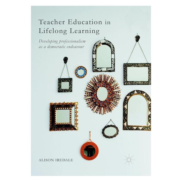 Springer Teacher Education in Lifelong Learning (Englisch, Softcover, Alison Iredale) (56044632)