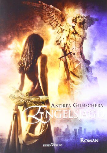 Andrea Gunschera - City of Angels 02: Engelsjagd - Preis vom 09.10.2026 07:28:09 h