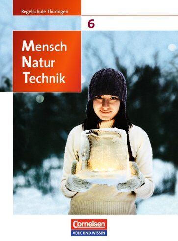 Elke Göbel - Mensch - Natur - Technik - Regelschule Thüringen: 6. Schuljahr - Schülerbuch - Preis vom 17.10.2026 19:25:27 h