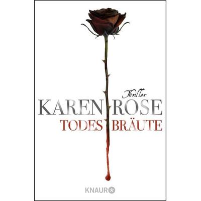 Todesbräute / Todestrilogie Band 2, Taschenbuch von Karen Rose, Knaur Taschenbuch