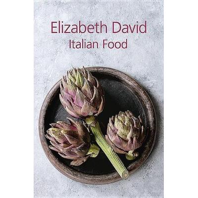 Italian Food, Gebundene Ausgabe von Elizabeth David, Grub Street Publishing, 978-1-911621-29-4