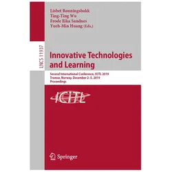 Innovative Technologies and Learning, Fachbücher von Yueh-Min Huang, Ting-Ting Wu, Lisbet Rønningsbakk, Frode, Eika Sandnes