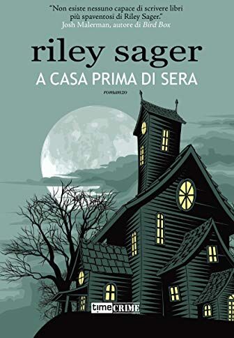 Riley Sager - A CASA PRIMA DI SERA - Preis vom 09.10.2026 07:28:09 h