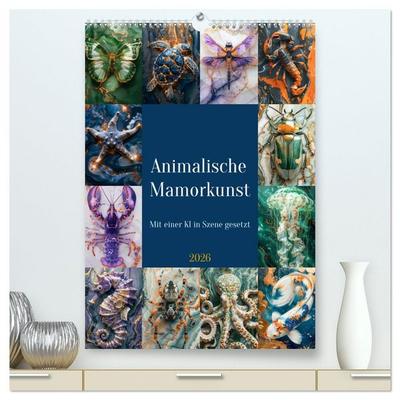 Animalische Mamorkunst (hochwertiger Premium Wandkalender 2026 DIN A2 hoch), Kunstdruck in Hochglanz