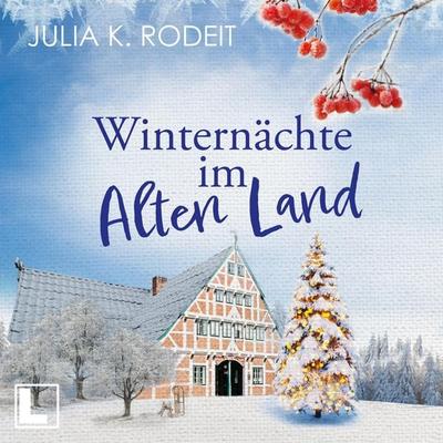 Winternächte im Alten Land - Julia K. Rodeit, Audio, 4255674812244