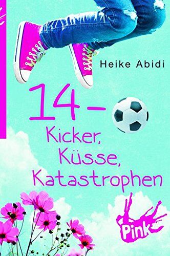Heike Abidi - 14 - Kicker, Küsse, Katastrophen - Preis vom 16.10.2026 11:41:07 h