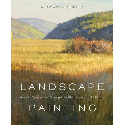 Landscape Painting, Gebundene Ausgabe von Mitchell Albala, KNV Besorgung, 978-0-8230-3220-4