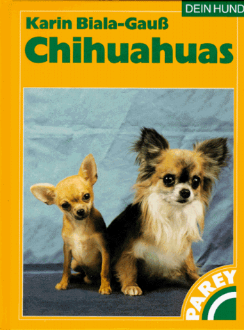 Karin Biala-Gauß - Chihuahuas - Preis vom 19.10.2026 19:33:35 h