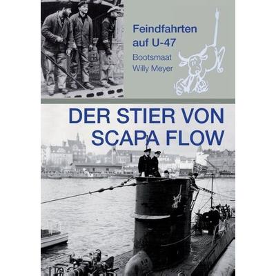Der Stier von Scapa Flow, Taschenbuch von Wolfgang Meyer, Tredition, 978-3-7323-5201-2