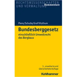 Bundesberggesetz, Fachbücher von Stephan Graf Vitzthum, Reinhart Piens, Hans-Wolfgang Schulte, Stephan Vitzthum