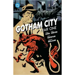 Gotham City Year One, Belletristik von Tom King, Phil Hester