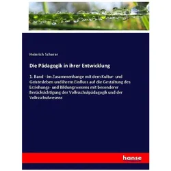 Die Pädagogik in ihrer Entwicklung, Fachbücher von Heinrich Scherer