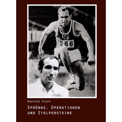 Sprünge, Operationen und Stolpersteine, Taschenbuch von Manfred Hinze, Rediroma-Verlag, 978-3-96103-950-0