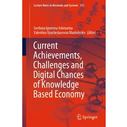 Current Achievements, Challenges and Digital Chances of Knowledge Based Economy, Fachbücher