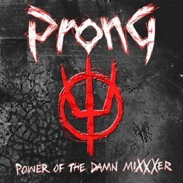 Prong - Power Of The Damn Mixxxer - Preis vom 09.10.2026 07:28:09 h