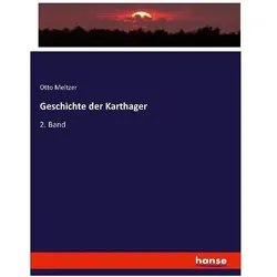 Geschichte der Karthager, Fachbücher von Otto Meltzer