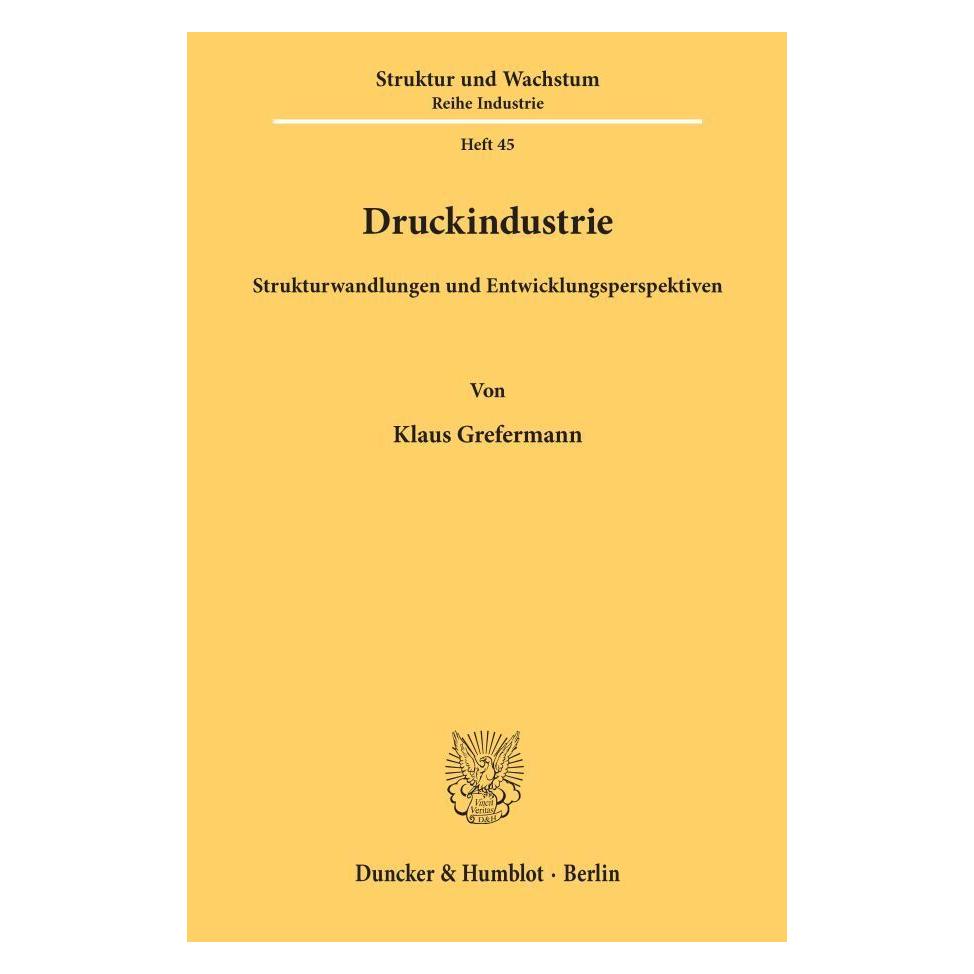 Duncker & Humblot Druckindustrie. (Deutsch, Softcover, Klaus Grefermann) (35133001)