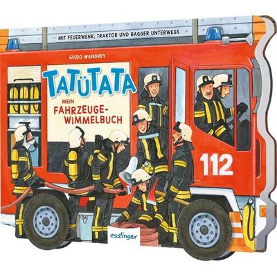 TATÜTATA Mein Fahrzeuge-Wimmelbuch, Gebundene Ausgabe von , Esslinger in der Thienemann-Esslinger Verlag GmbH, 978-3-480-23799-9