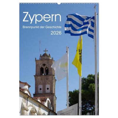 Zypern - Brennpunkt der Geschichte (Wandkalender 2026 DIN A2 hoch), CALVENDO Monatskalender