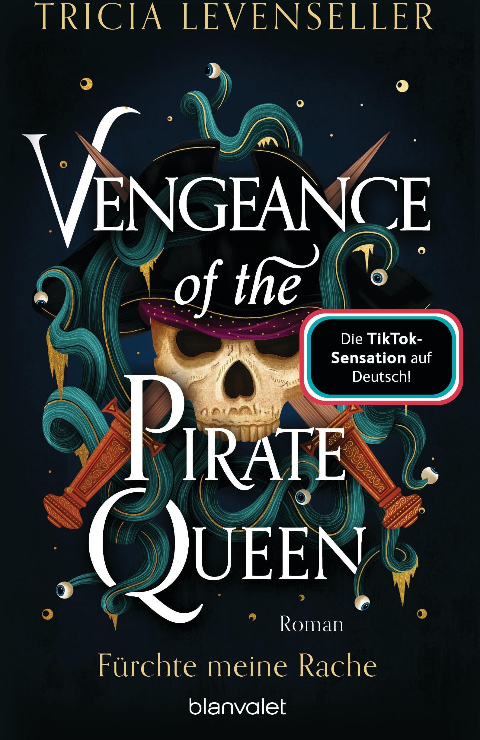 Tricia Levenseller - Vengeance of the Pirate Queen - Fürchte meine Rache: Roman - Süchtig machende Romantasy auf hoher See von der US-Bestsellerautorin und TikTok-Sensation (Pirate-Queen-Saga, Band 3) - Preis vom 14.10.2026 23:07:16 h