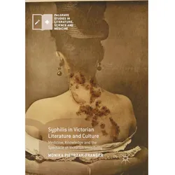 Syphilis in Victorian Literature and Culture, Fachbücher von Monika Pietrzak-Franger
