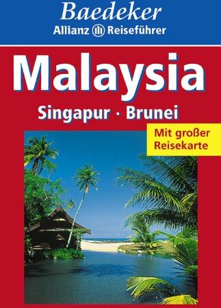 Baedeker Allianz Reiseführer Malaysia, Singapur, Brunei - Preis vom 09.10.2026 07:28:09 h