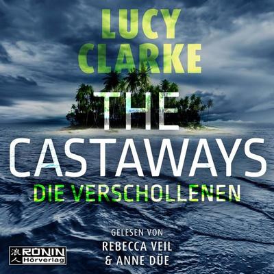 The Castaways - Lucy Clarke, Audio, 9783961544059