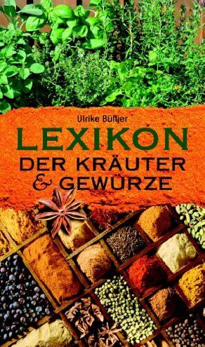 Ulrike Bültjer - Lexikon der Kräuter und Gewürze - Preis vom 17.10.2026 19:25:27 h