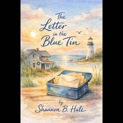 The Letter in the Blue Tin - Shannon B. Hale, Audio, 9781666002973