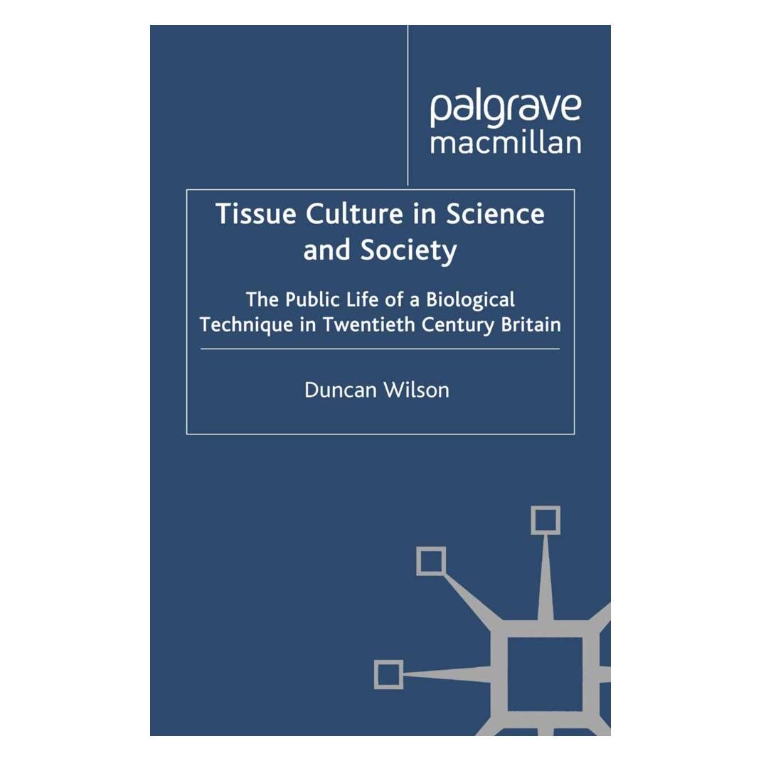 Springer Tissue Culture in Science and Society (Englisch, Softcover, D. Wilson) (55825090)