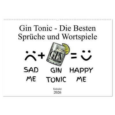 Gin & Tonic Die Besten Sprüche und Wortspiele (Wandkalender 2026 DIN A2 quer), CALVENDO Monatskalender