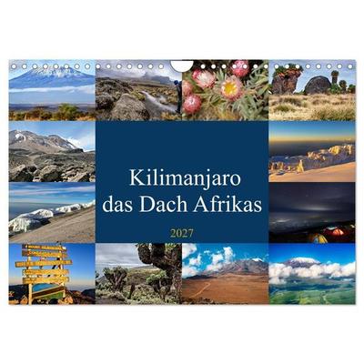 Kilimanjaro - das Dach Afrikas (Wandkalender 2027 DIN A4 quer), CALVENDO Monatskalender