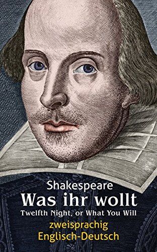 William Shakespeare - Was ihr wollt. Shakespeare. Zweisprachig: Englisch-Deutsch / Twelfth Night, or What You Will - Preis vom 02.10.2026 23:42:20 h