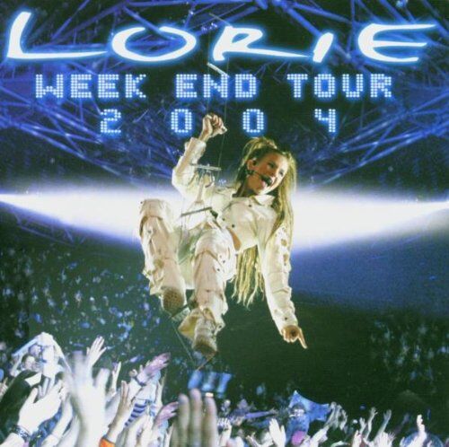 Lorie - Week End Live Tour - Preis vom 11.10.2026 03:10:56 h