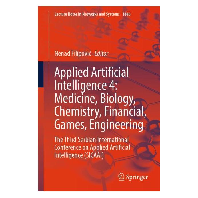 Springer Applied Artificial Intelligence 3: Medicine, Biology, Chemistry, Financial, Games, Engin (Englisch, Softcover, Nenad Filipović) (59309692)
