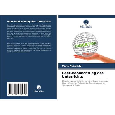 Peer-Beobachtung des Unterrichts, Taschenbuch von Maha AlSaiady, Verlag Unser Wissen, 978-620-8-93891-8