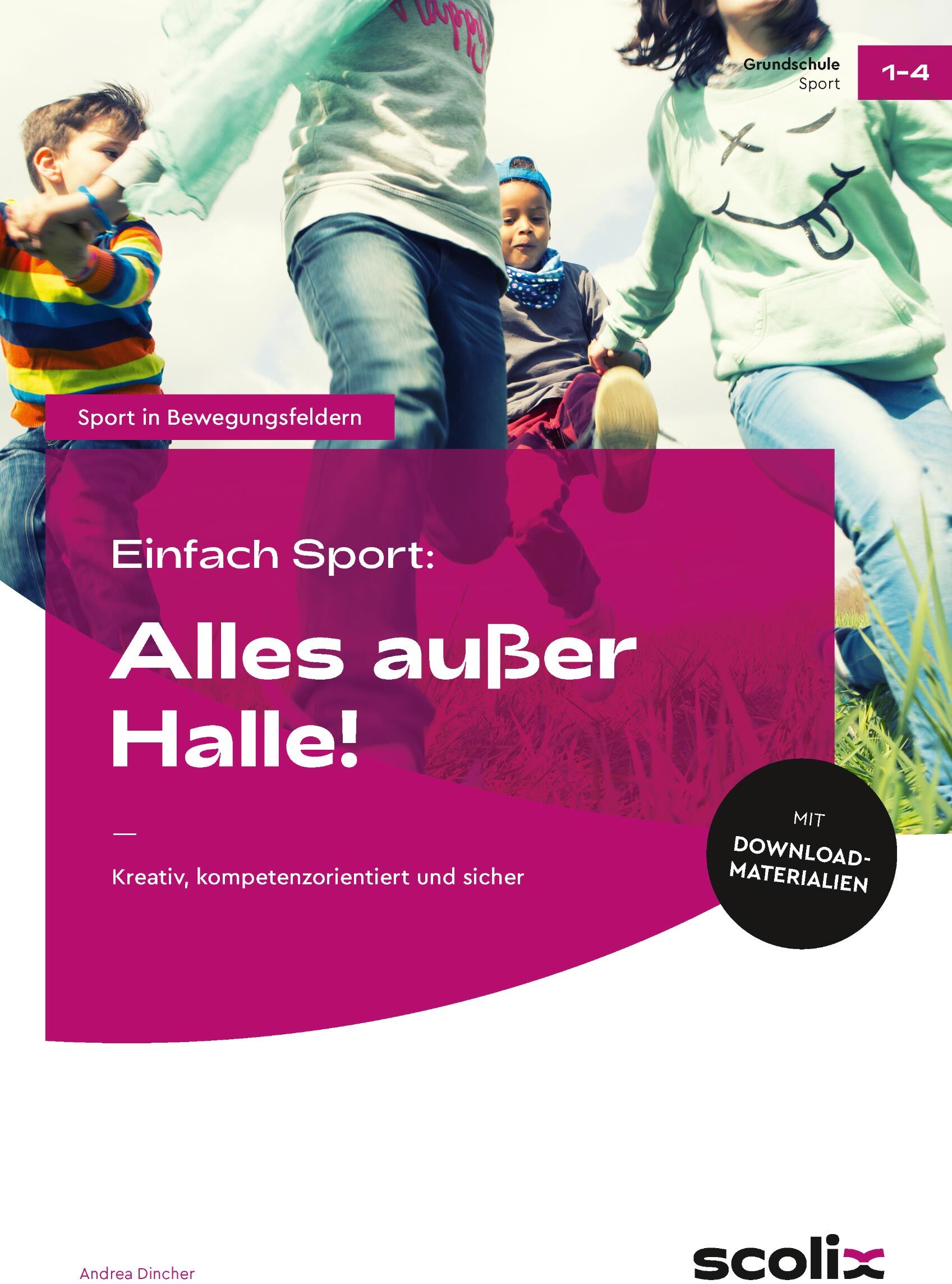 scolix (AOL-Verlag) Einfach Sport: Alles außer Halle!