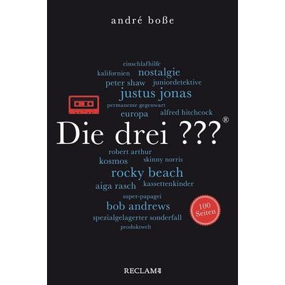 Die drei ???. 100 Seiten, Taschenbuch von André Bosse, Reclam, Philipp, 978-3-15-020670-6