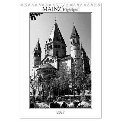 Mainz Highlights (Wandkalender 2027 DIN A4 hoch), CALVENDO Monatskalender