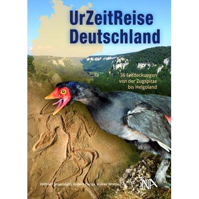 UrZeitReise Deutschland, Taschenbuch von Wilfried Rosendahl,Robert Darga,Volker Wrede, Nünnerich-Asmus Verlag, 978-3-96176-256-9